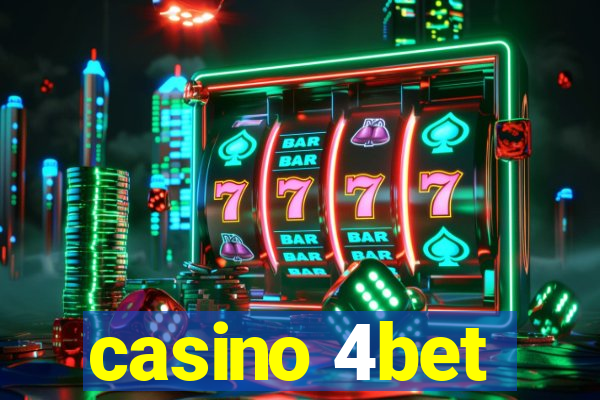 casino 4bet